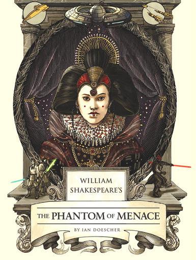 Cover Art, William Shakespeare’s The Phantom Menace